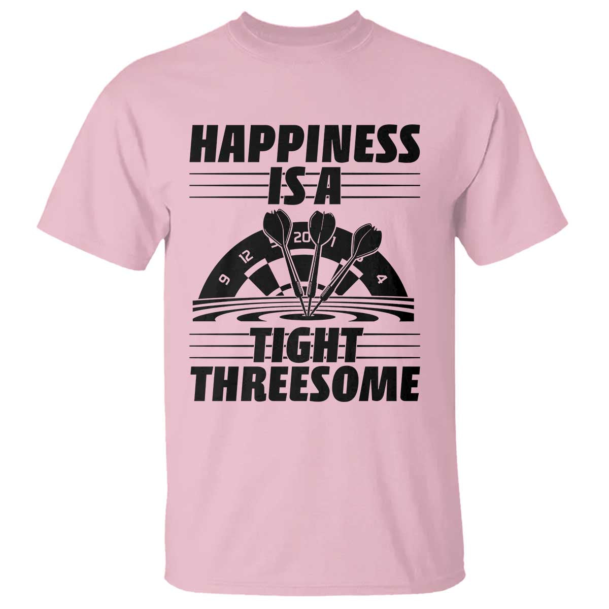 Dirty Joke Darts Gift T Shirt Darts Happiness Is A Tight Threesome - Wonder Print Shop
