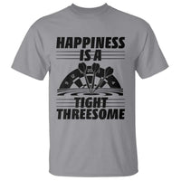 Dirty Joke Darts Gift T Shirt Darts Happiness Is A Tight Threesome - Wonder Print Shop