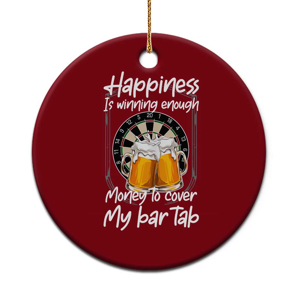 Bar Tab Darts Player Gift Ceramic Ornament Winning Money To Cover My Bar Tab - Wonder Print Shop