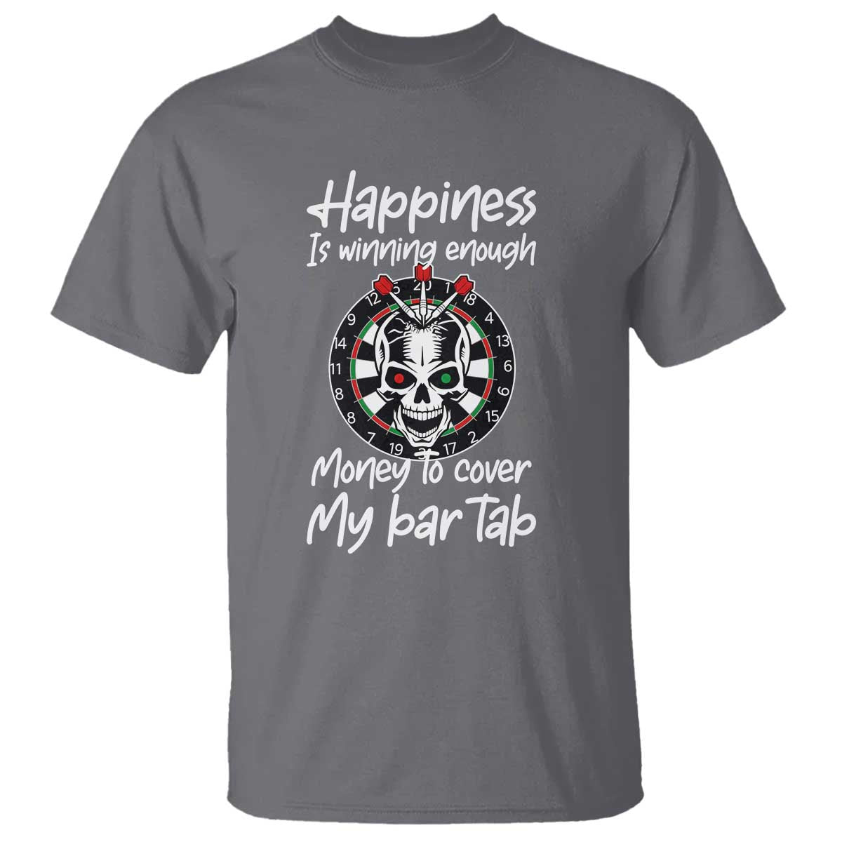 Darts Lover Drinking Game T Shirt Winning Money To Cover My Bar Tab - Wonder Print Shop