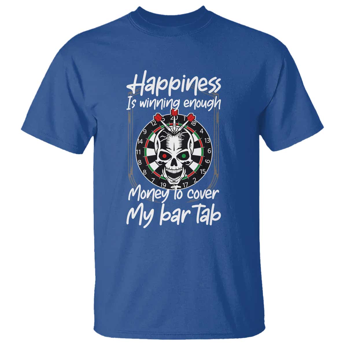 Darts Lover Drinking Game T Shirt Winning Money To Cover My Bar Tab - Wonder Print Shop