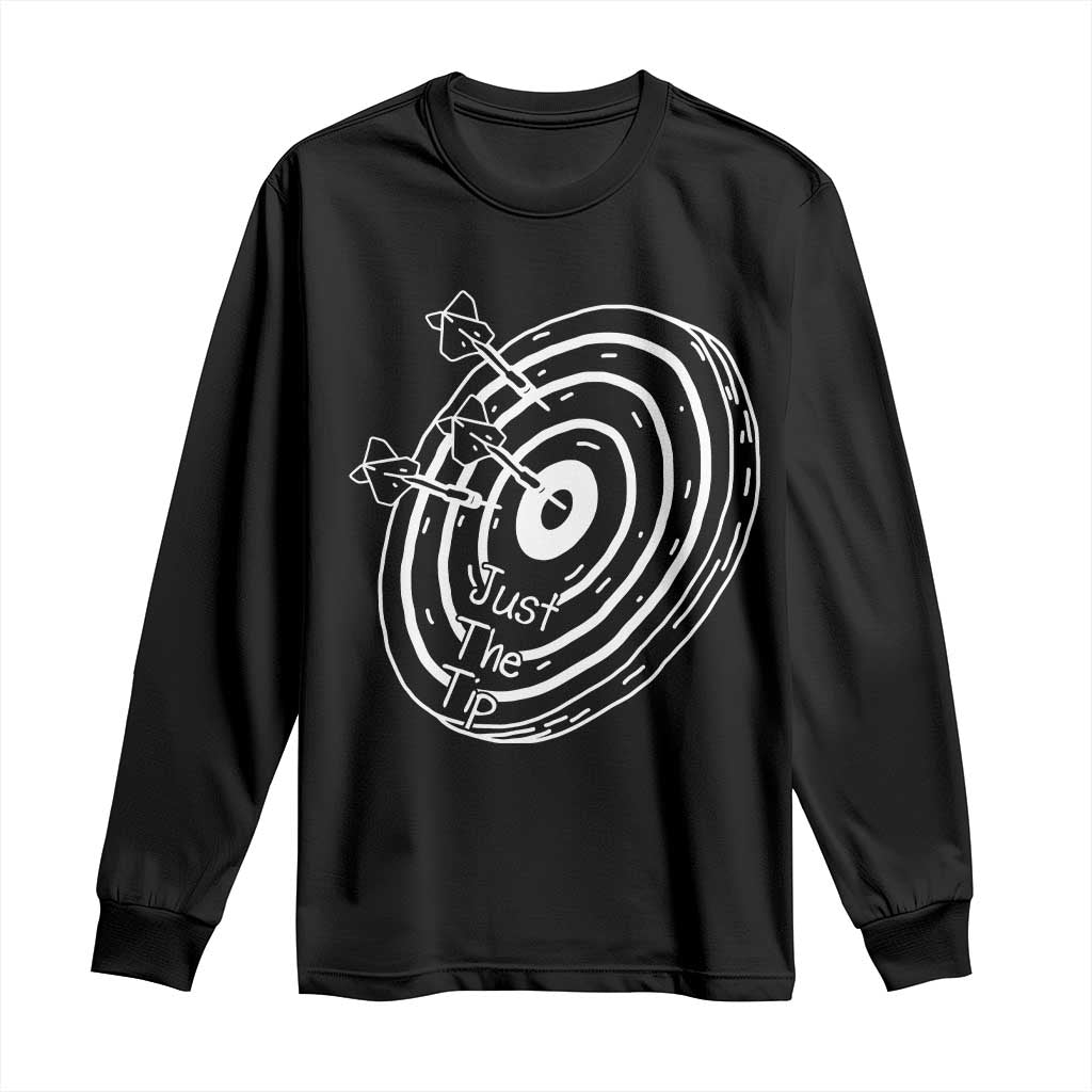 Funny Dirty Humor Dart Player Long Sleeve Shirt Just The Tip - Wonder Print Shop