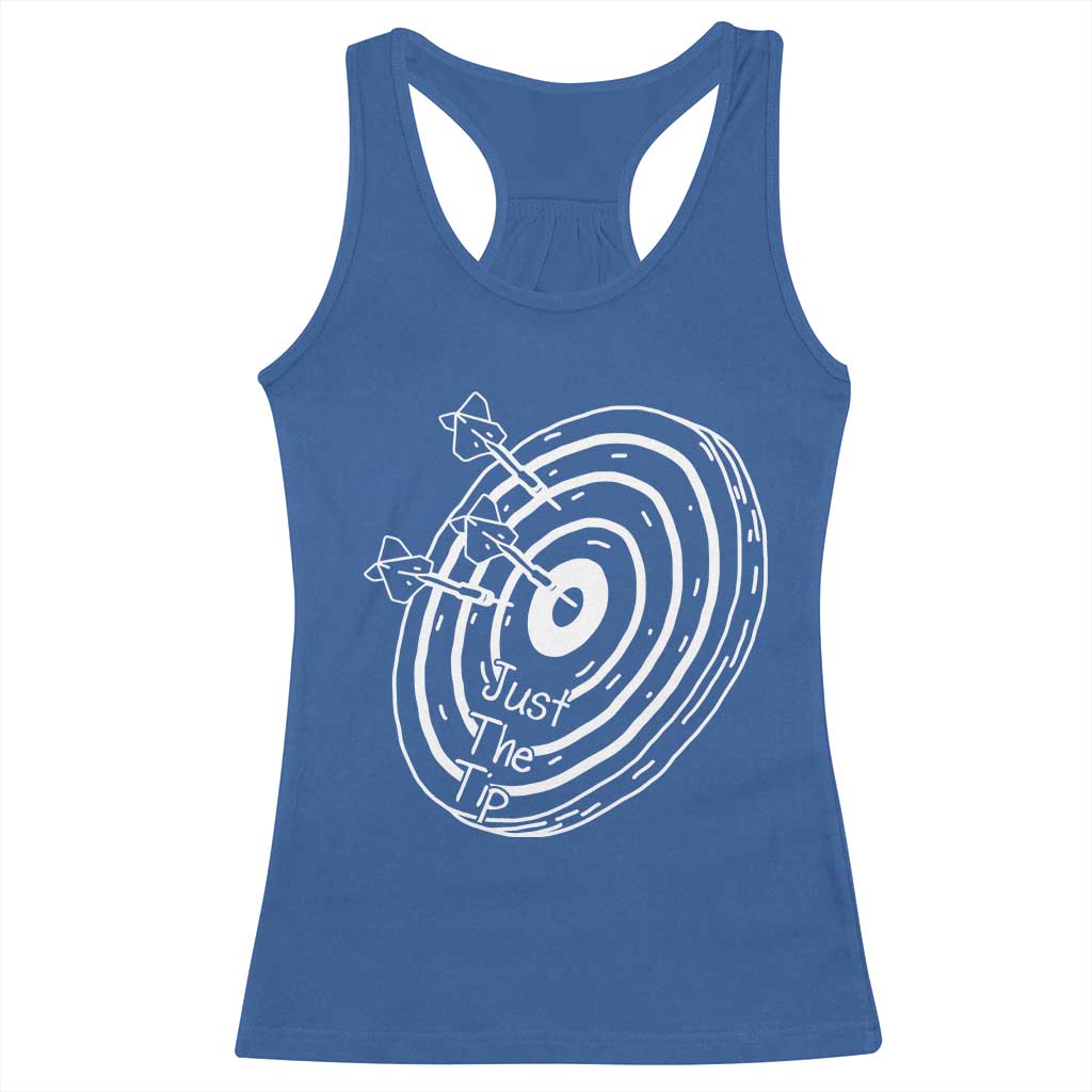 Funny Dirty Humor Dart Player Racerback Tank Top Just The Tip - Wonder Print Shop