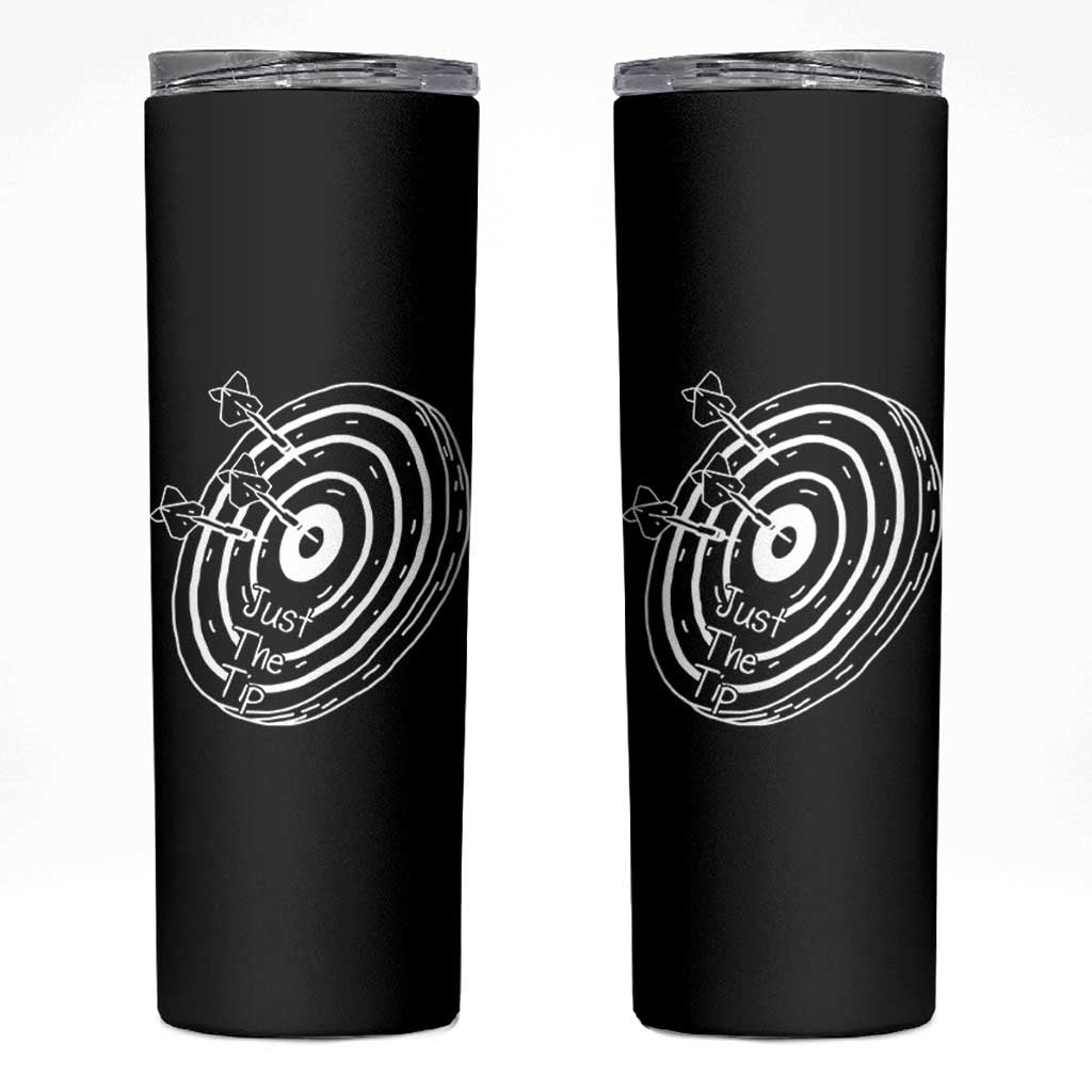 Funny Dirty Humor Dart Player Skinny Tumbler Just The Tip - Wonder Print Shop