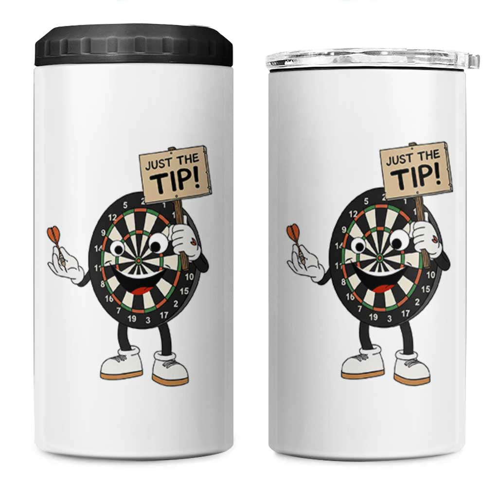Just The Tip Quote 4 in 1 Can Cooler Tumbler Dirty Humor Dartist Gift - Wonder Print Shop