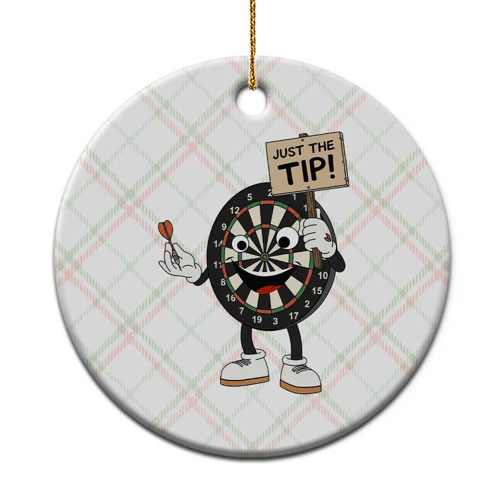 Just The Tip Quote Ceramic Ornament Dirty Humor Dartist Gift - Wonder Print Shop