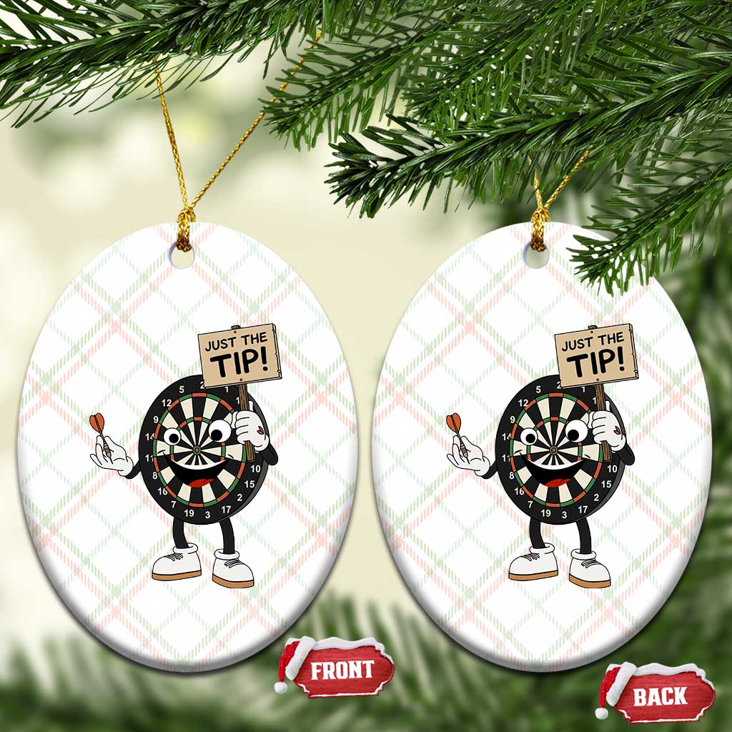 Just The Tip Quote Ceramic Ornament Dirty Humor Dartist Gift - Wonder Print Shop