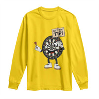 Just The Tip Quote Long Sleeve Shirt Dirty Humor Dartist Gift - Wonder Print Shop