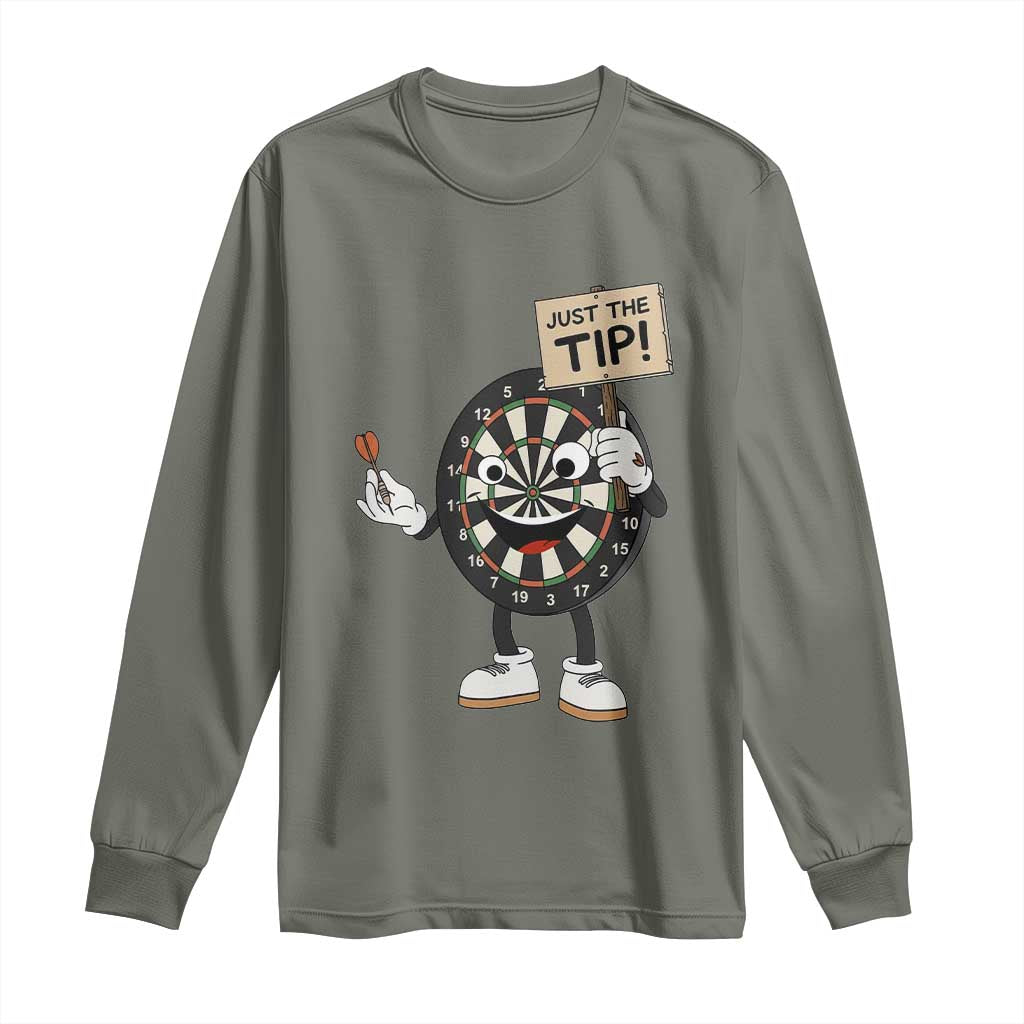 Just The Tip Quote Long Sleeve Shirt Dirty Humor Dartist Gift - Wonder Print Shop