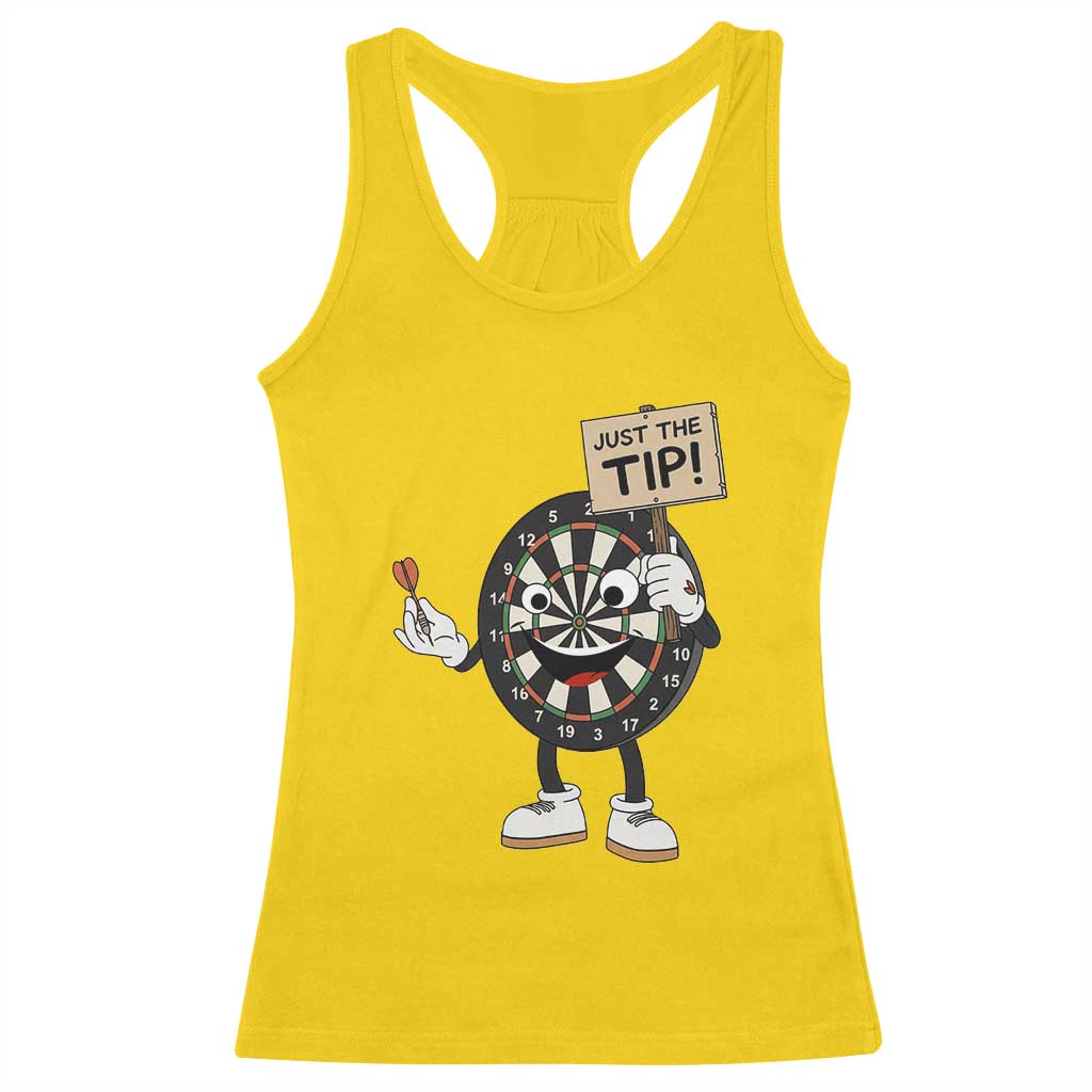 Just The Tip Quote Racerback Tank Top Dirty Humor Dartist Gift - Wonder Print Shop