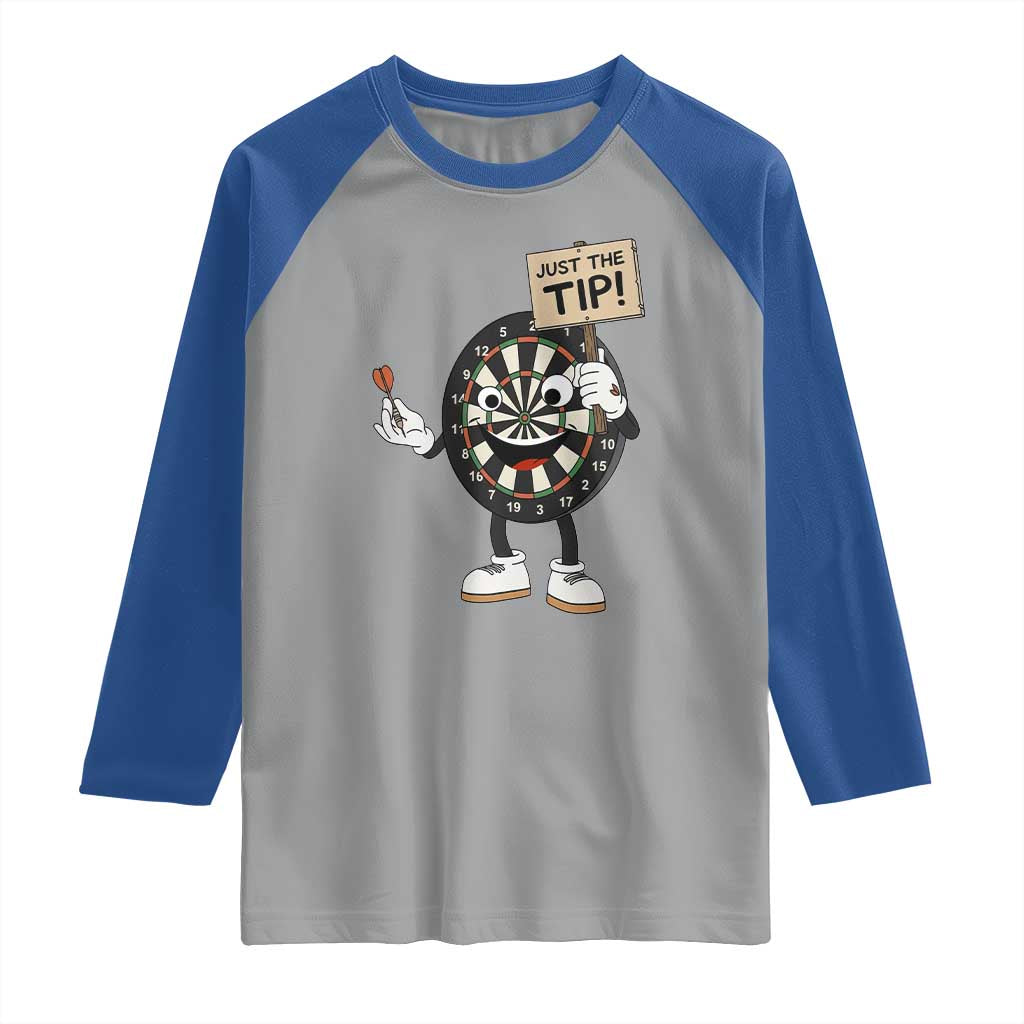 Just The Tip Quote Raglan Shirt Dirty Humor Dartist Gift - Wonder Print Shop