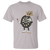 Just The Tip Quote T Shirt Dirty Humor Dartist Gift - Wonder Print Shop