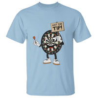 Just The Tip Quote T Shirt Dirty Humor Dartist Gift - Wonder Print Shop