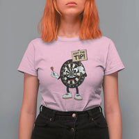 Just The Tip Quote T Shirt For Women Dirty Humor Dartist Gift - Wonder Print Shop
