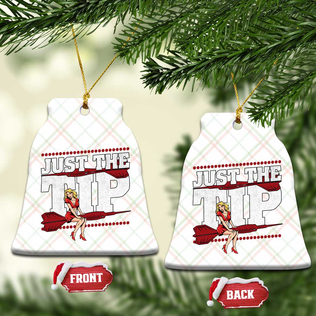 Funny Darts Player Gift Ceramic Ornament Just The Tip - Wonder Print Shop