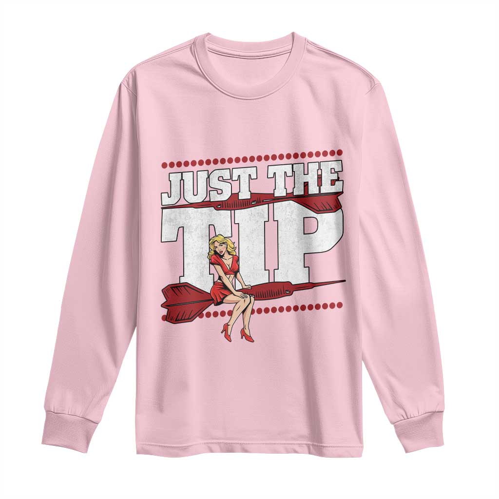 Funny Darts Player Gift Long Sleeve Shirt Just The Tip - Wonder Print Shop