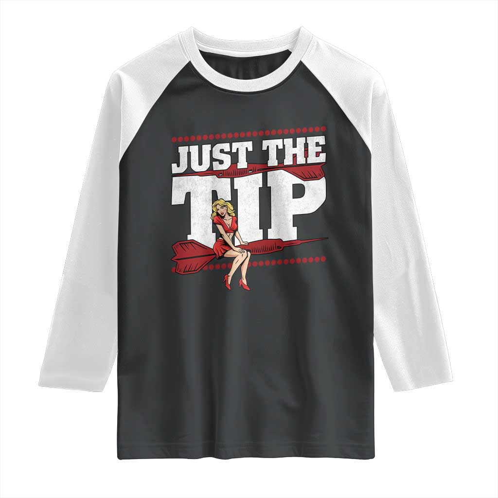 Funny Darts Player Gift Raglan Shirt Just The Tip - Wonder Print Shop