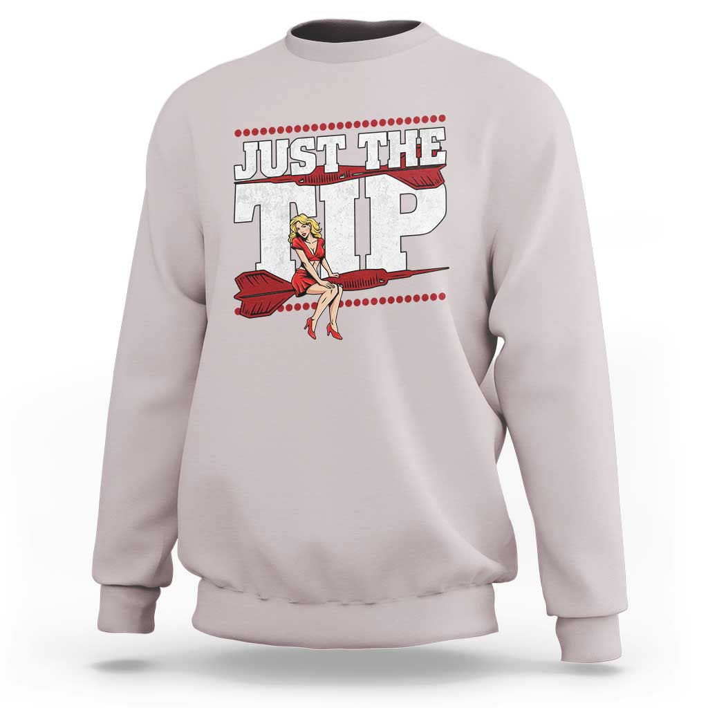 Funny Darts Player Gift Sweatshirt Just The Tip - Wonder Print Shop