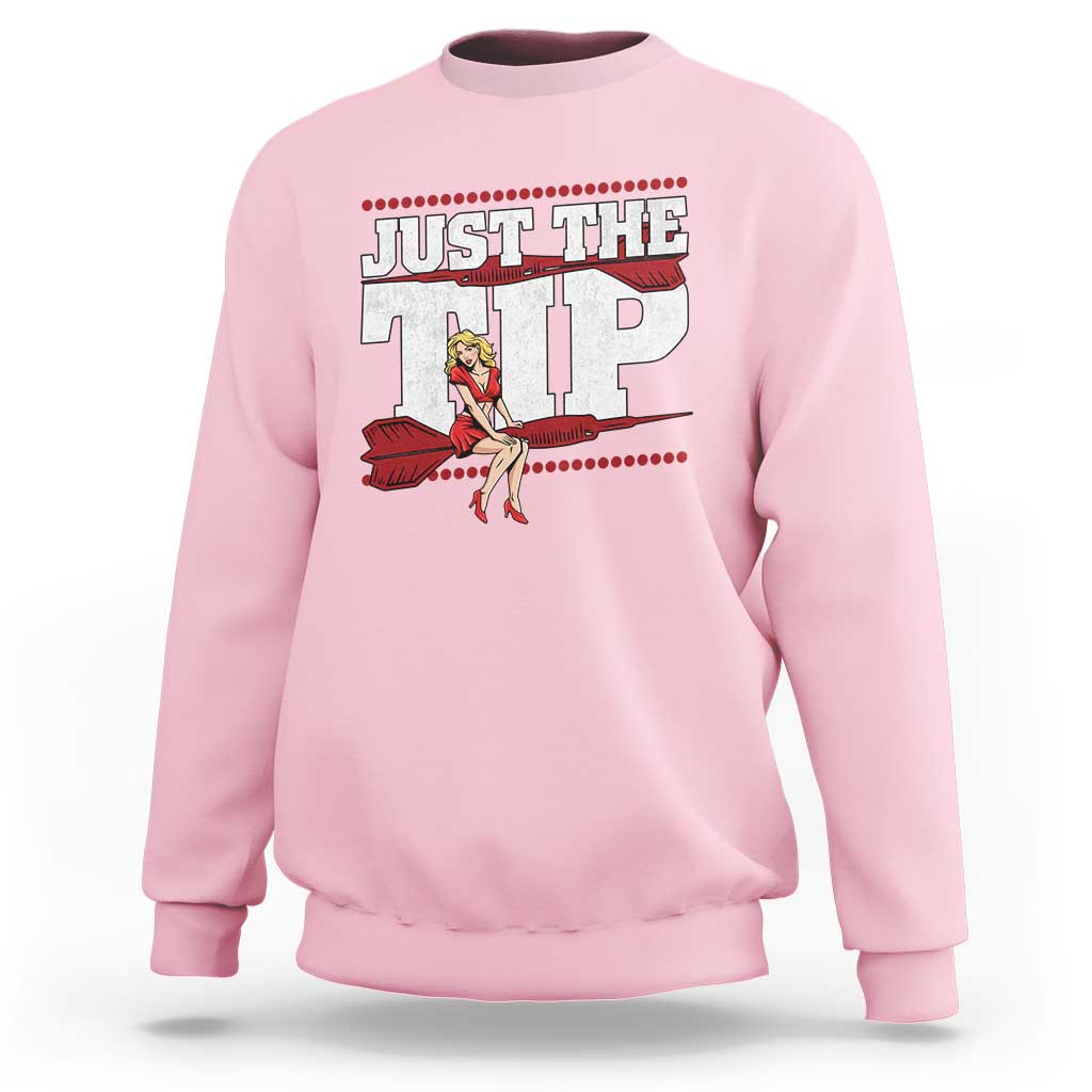 Funny Darts Player Gift Sweatshirt Just The Tip - Wonder Print Shop