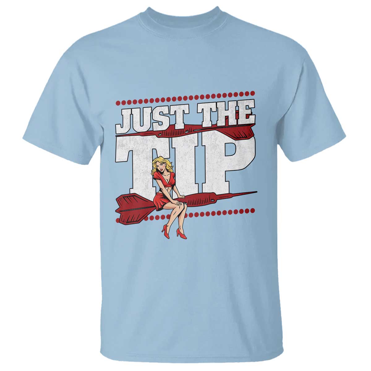 Funny Darts Player Gift T Shirt Just The Tip - Wonder Print Shop