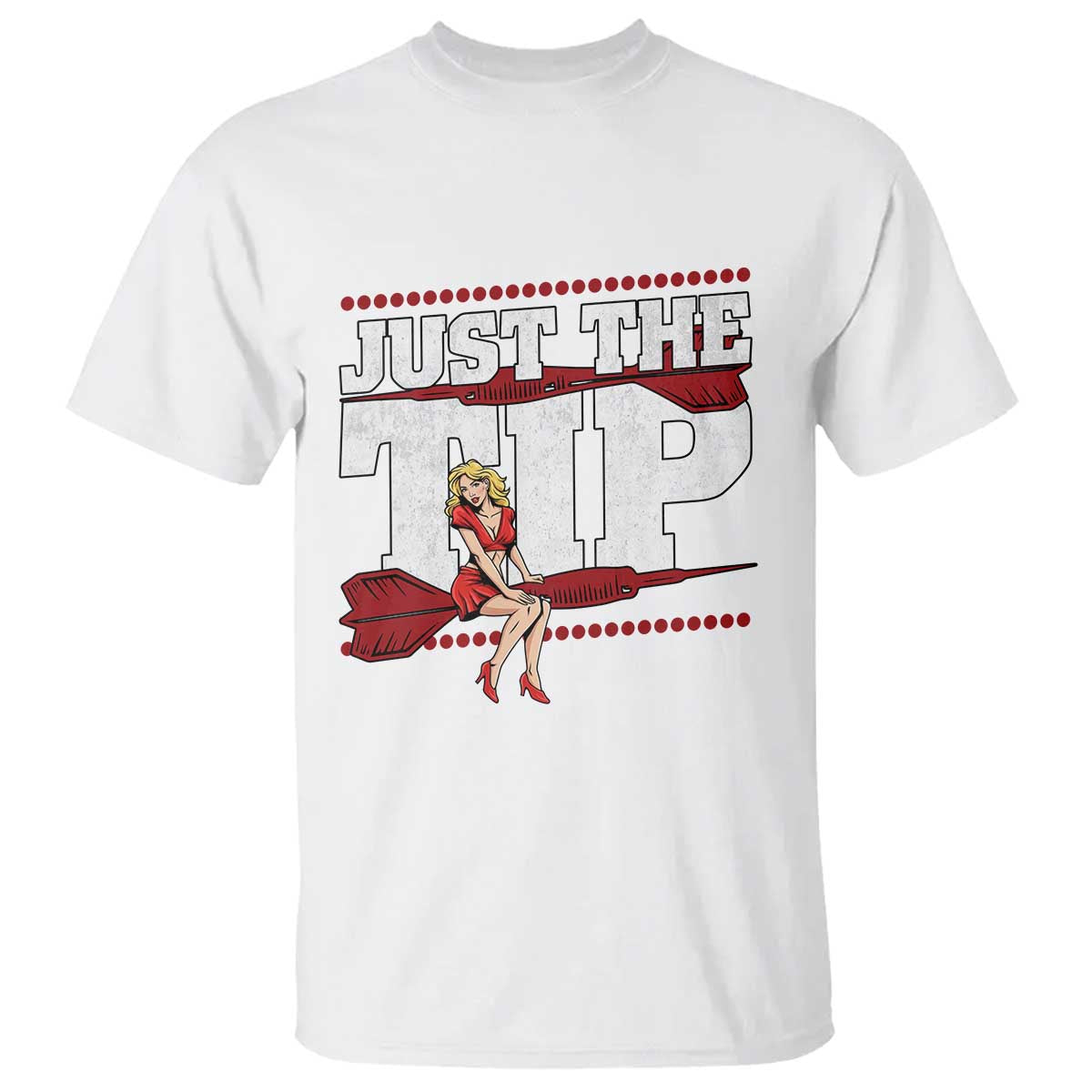 Funny Darts Player Gift T Shirt Just The Tip - Wonder Print Shop