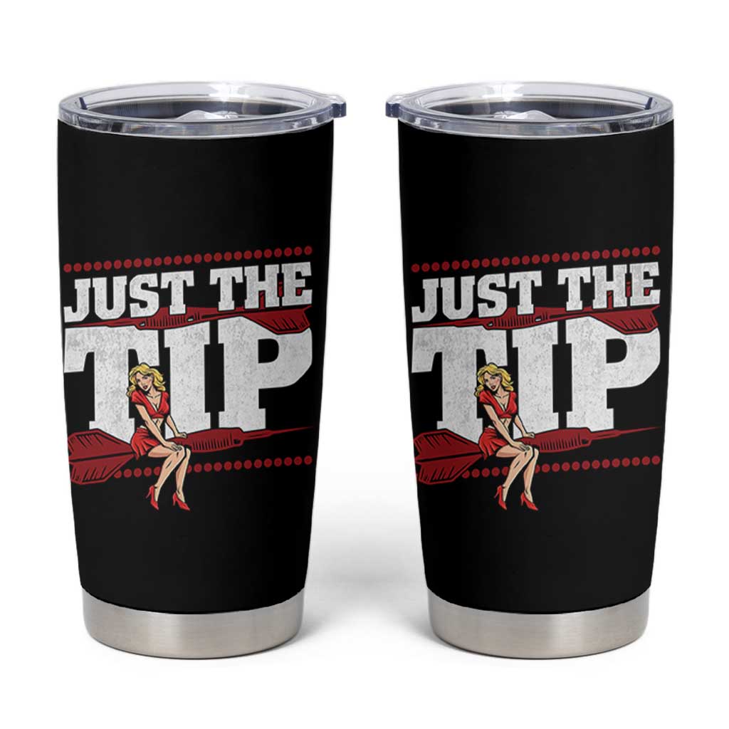 Funny Darts Player Gift Tumbler Cup Just The Tip - Wonder Print Shop
