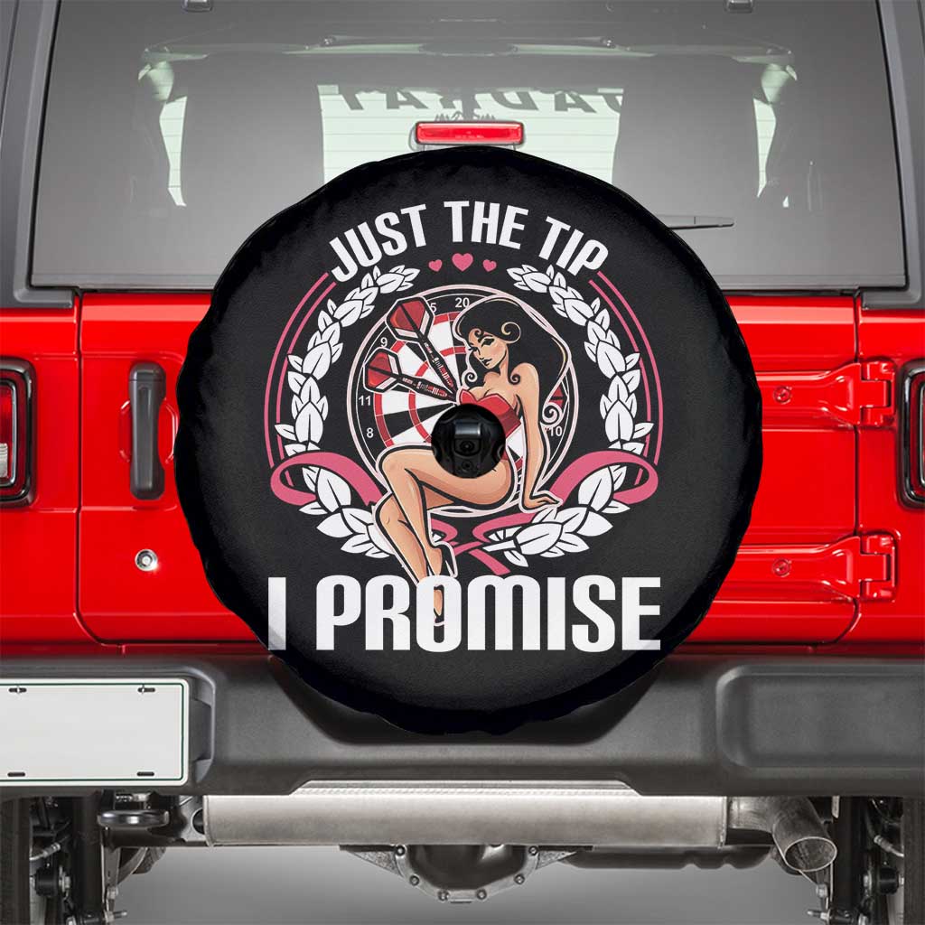 Just The Tip I Promise Spare Tire Cover Funny Dart Player Quote For Pub Fans - Wonder Print Shop