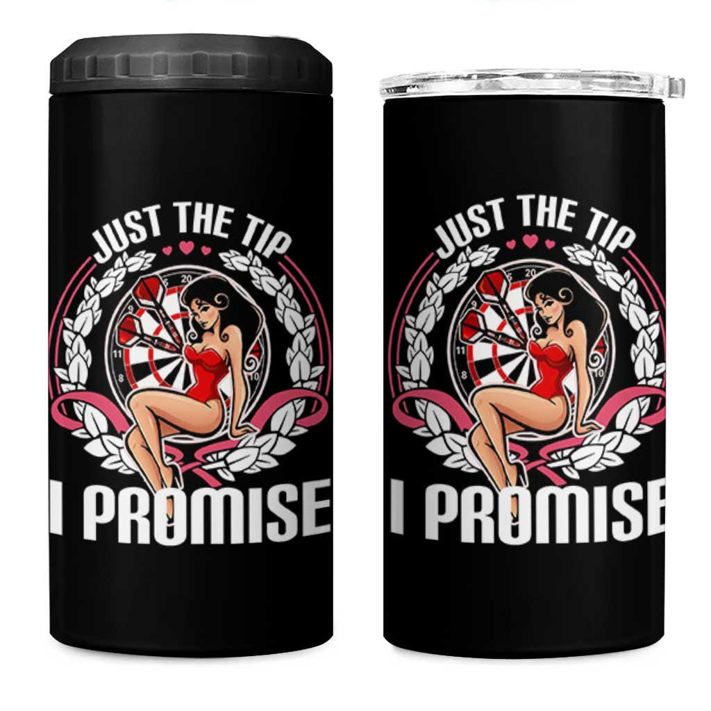 Just The Tip I Promise 4 in 1 Can Cooler Tumbler Funny Dart Player Quote For Pub Fans - Wonder Print Shop