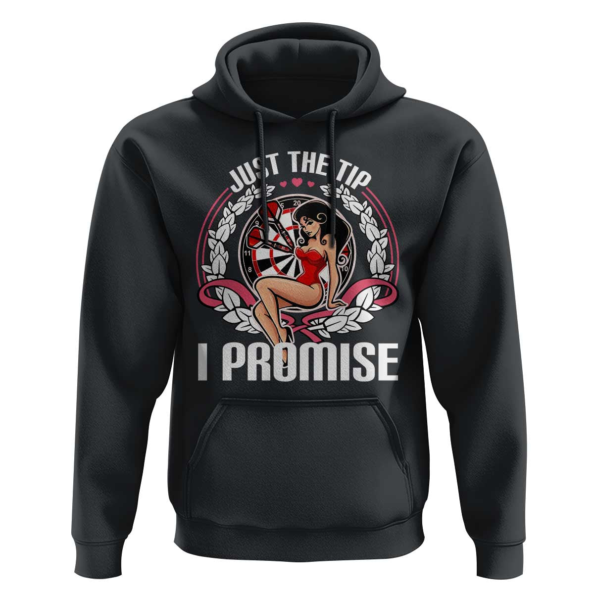 Just The Tip I Promise Hoodie Funny Dart Player Quote For Pub Fans - Wonder Print Shop