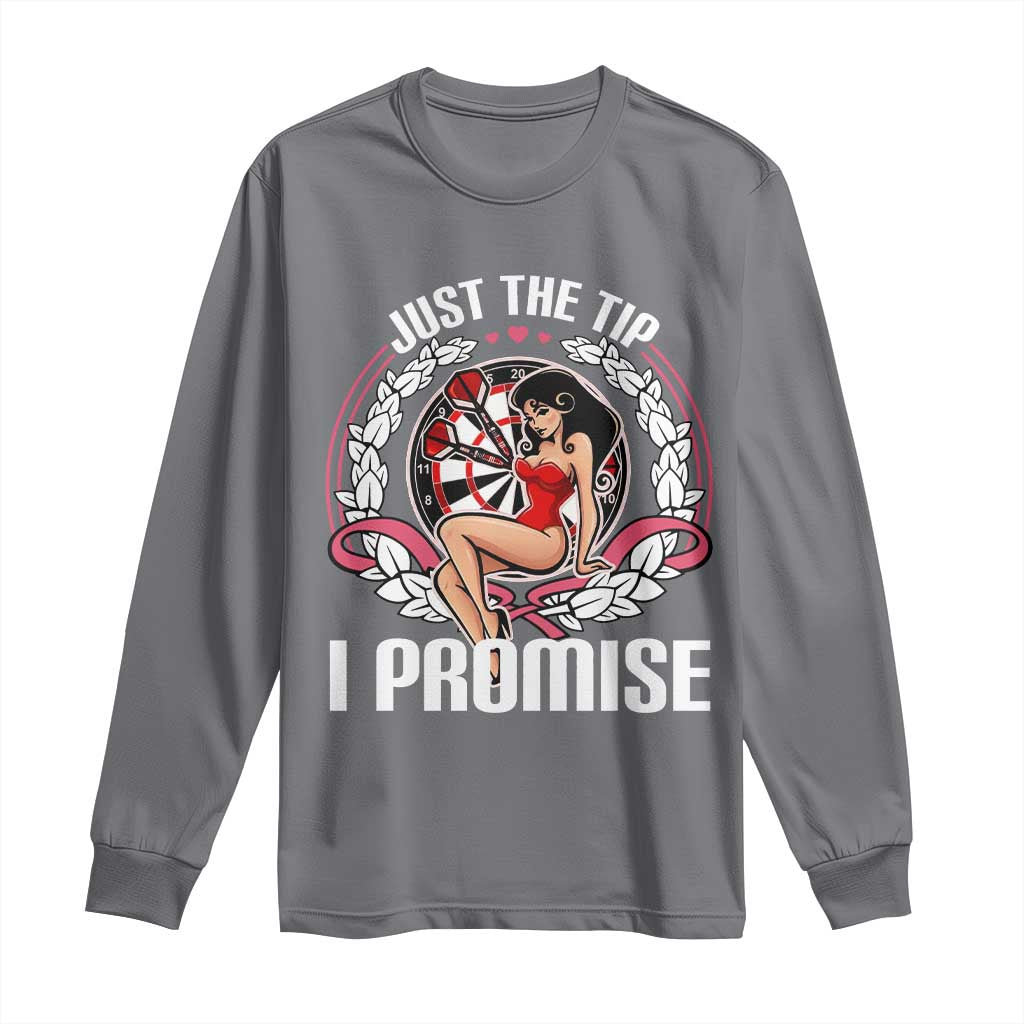 Just The Tip I Promise Long Sleeve Shirt Funny Dart Player Quote For Pub Fans - Wonder Print Shop