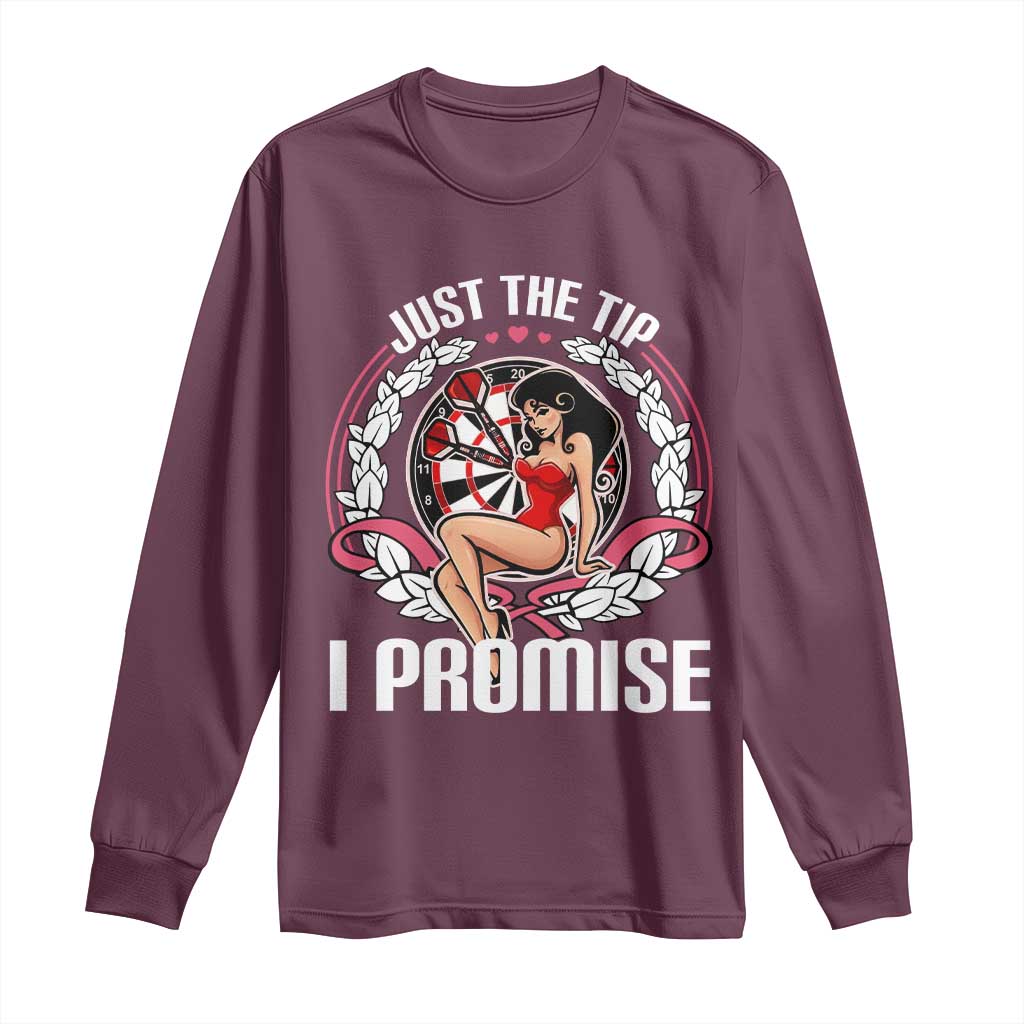 Just The Tip I Promise Long Sleeve Shirt Funny Dart Player Quote For Pub Fans - Wonder Print Shop
