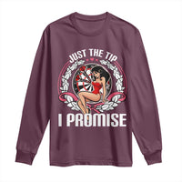 Just The Tip I Promise Long Sleeve Shirt Funny Dart Player Quote For Pub Fans - Wonder Print Shop