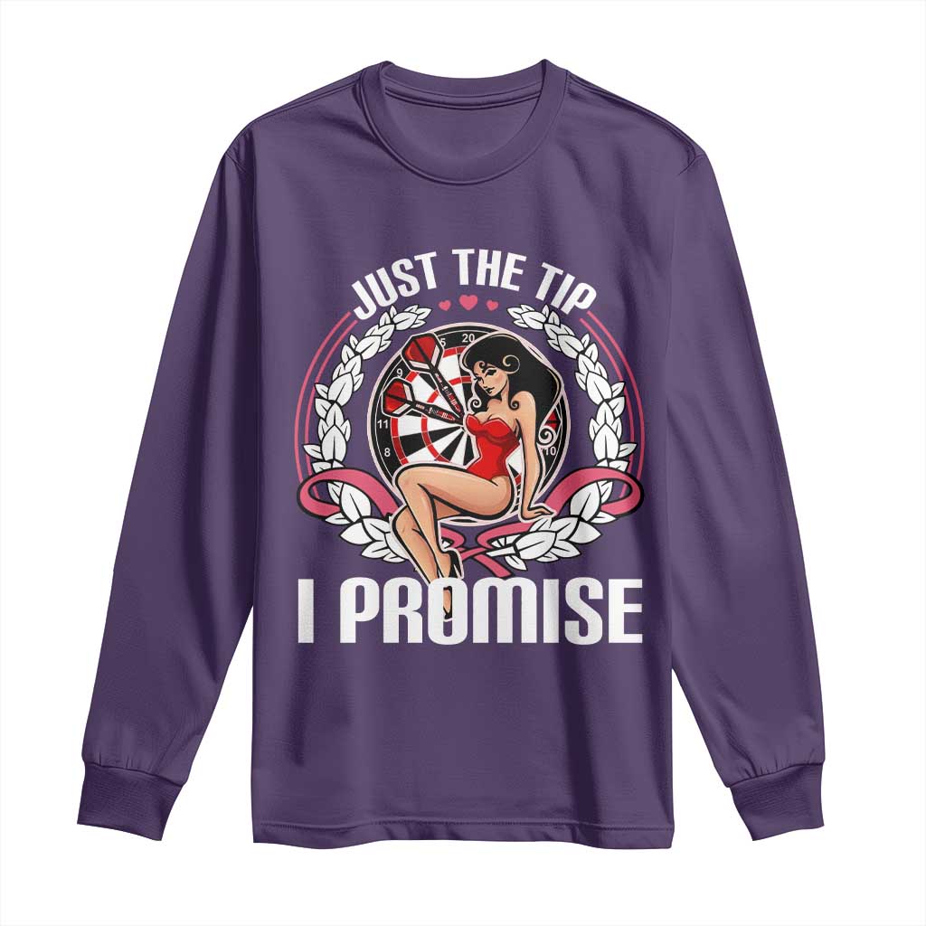 Just The Tip I Promise Long Sleeve Shirt Funny Dart Player Quote For Pub Fans - Wonder Print Shop
