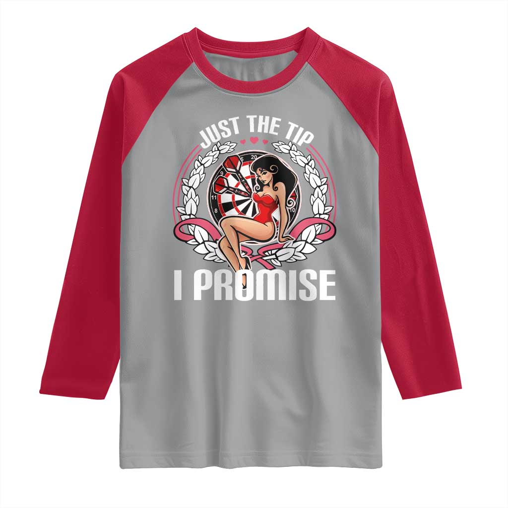 Just The Tip I Promise Raglan Shirt Funny Dart Player Quote For Pub Fans - Wonder Print Shop