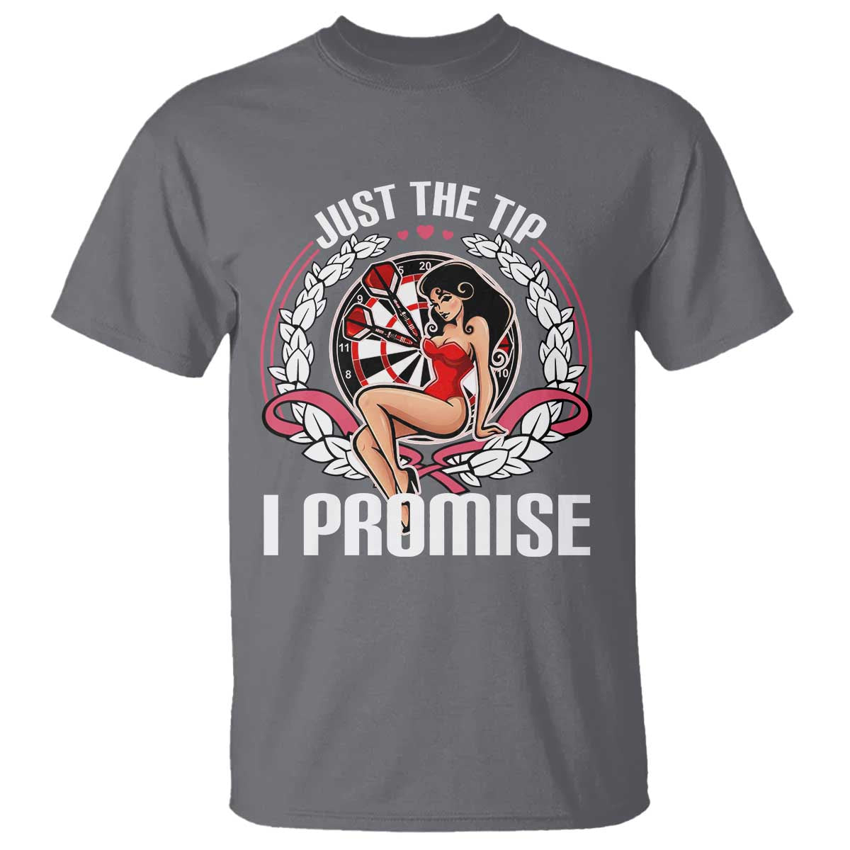 Just The Tip I Promise T Shirt Funny Dart Player Quote For Pub Fans - Wonder Print Shop