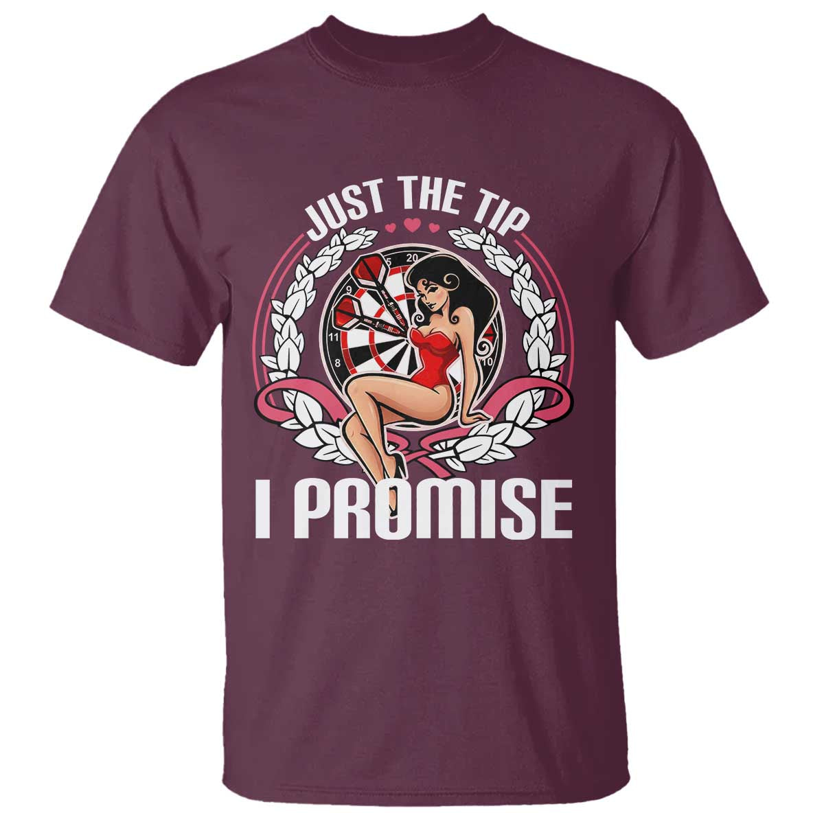 Just The Tip I Promise T Shirt Funny Dart Player Quote For Pub Fans - Wonder Print Shop