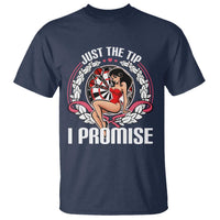 Just The Tip I Promise T Shirt Funny Dart Player Quote For Pub Fans - Wonder Print Shop