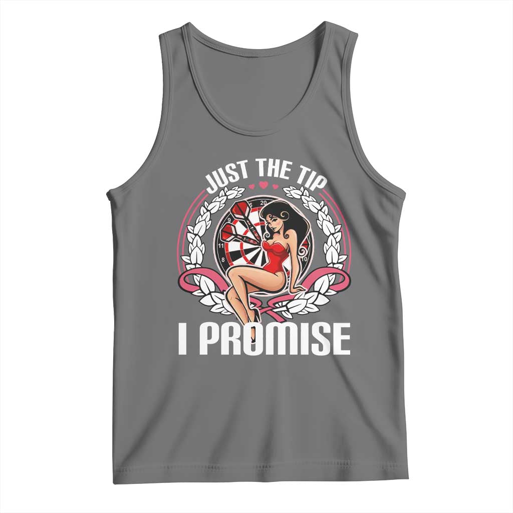 Just The Tip I Promise Tank Top Funny Dart Player Quote For Pub Fans - Wonder Print Shop