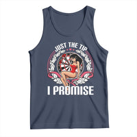 Just The Tip I Promise Tank Top Funny Dart Player Quote For Pub Fans - Wonder Print Shop