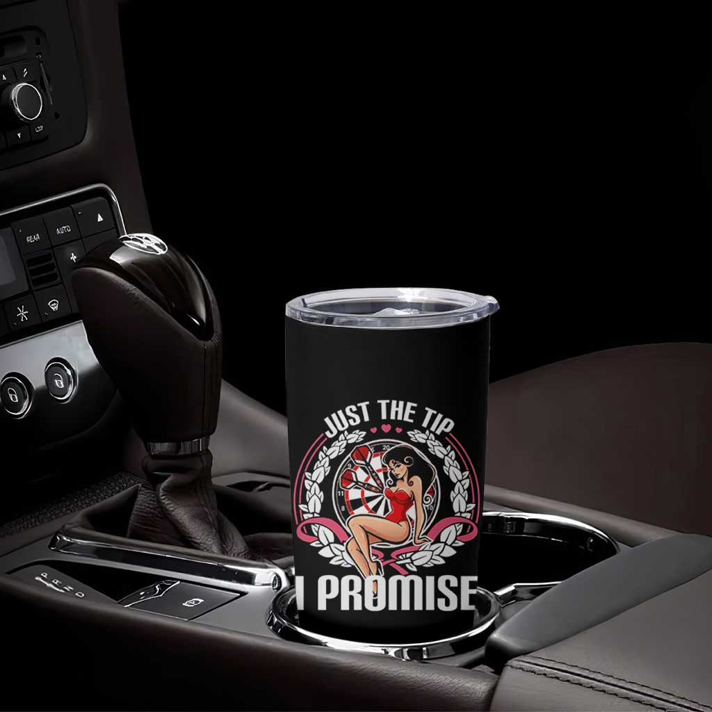 Just The Tip I Promise Tumbler Cup Funny Dart Player Quote For Pub Fans - Wonder Print Shop