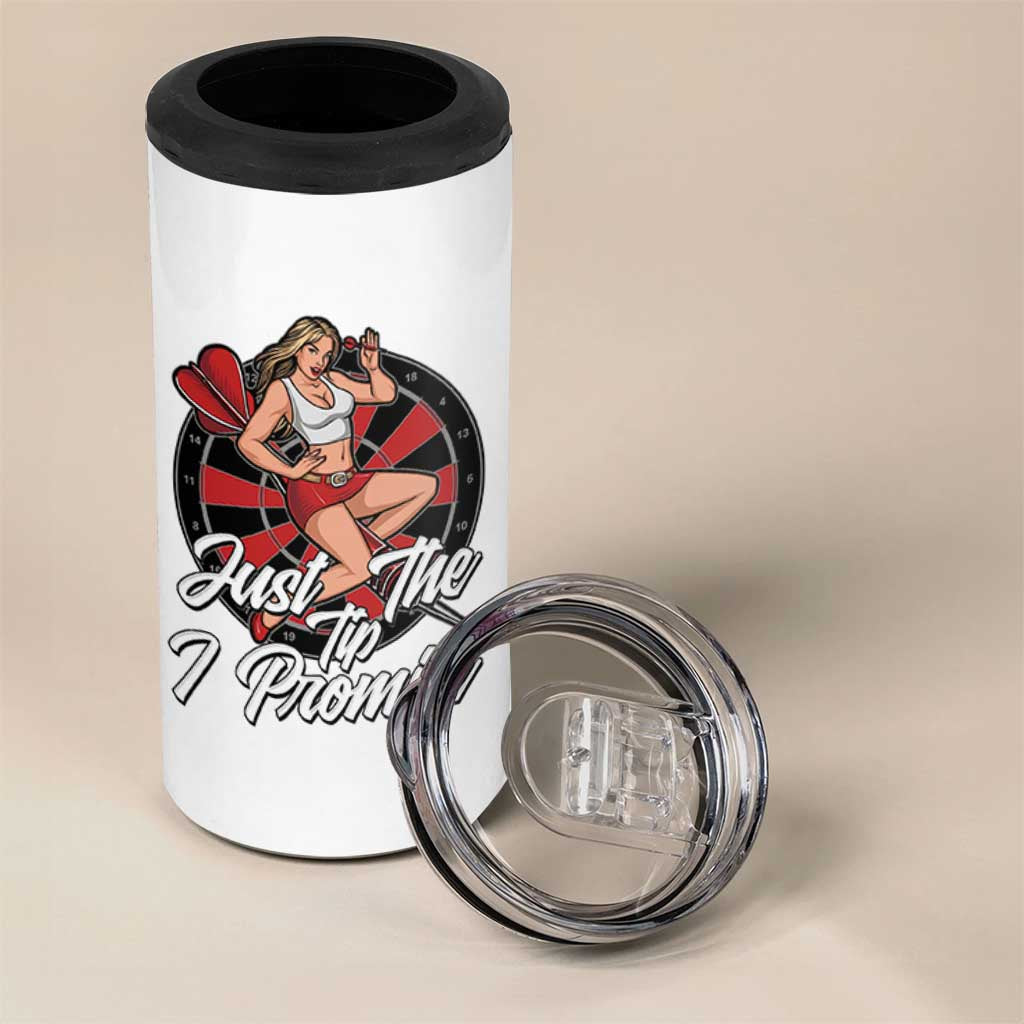Just The Tip I Promise 4 in 1 Can Cooler Tumbler Sexy Pin Up Girl Dartist Gift - Wonder Print Shop
