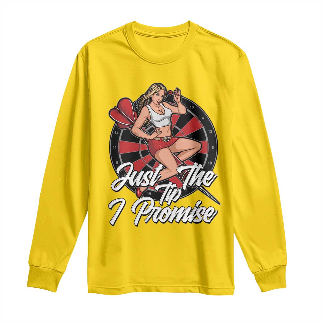 Just The Tip I Promise Long Sleeve Shirt Sexy Pin Up Girl Dartist Gift - Wonder Print Shop