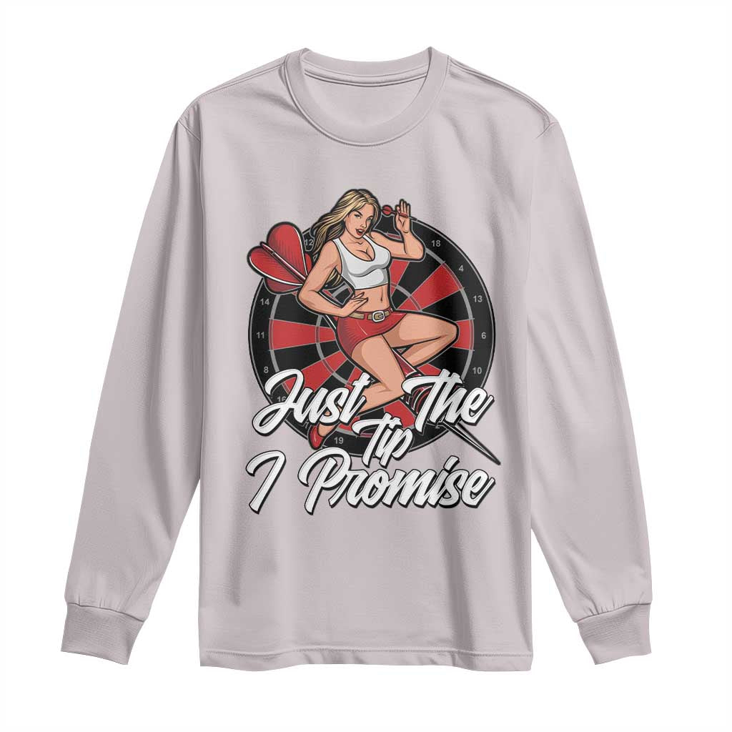 Just The Tip I Promise Long Sleeve Shirt Sexy Pin Up Girl Dartist Gift - Wonder Print Shop