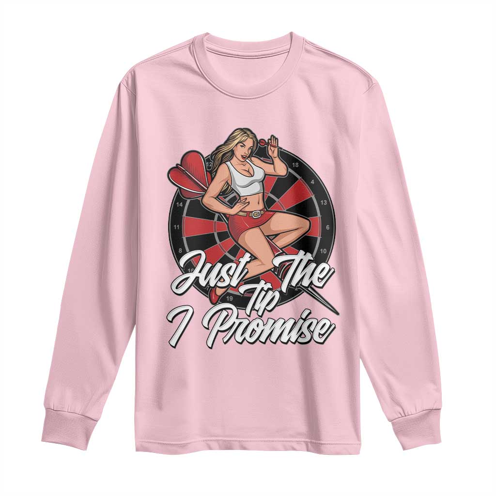 Just The Tip I Promise Long Sleeve Shirt Sexy Pin Up Girl Dartist Gift - Wonder Print Shop