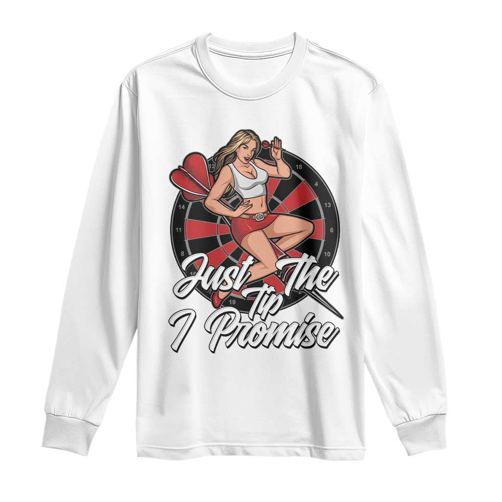 Just The Tip I Promise Long Sleeve Shirt Sexy Pin Up Girl Dartist Gift - Wonder Print Shop