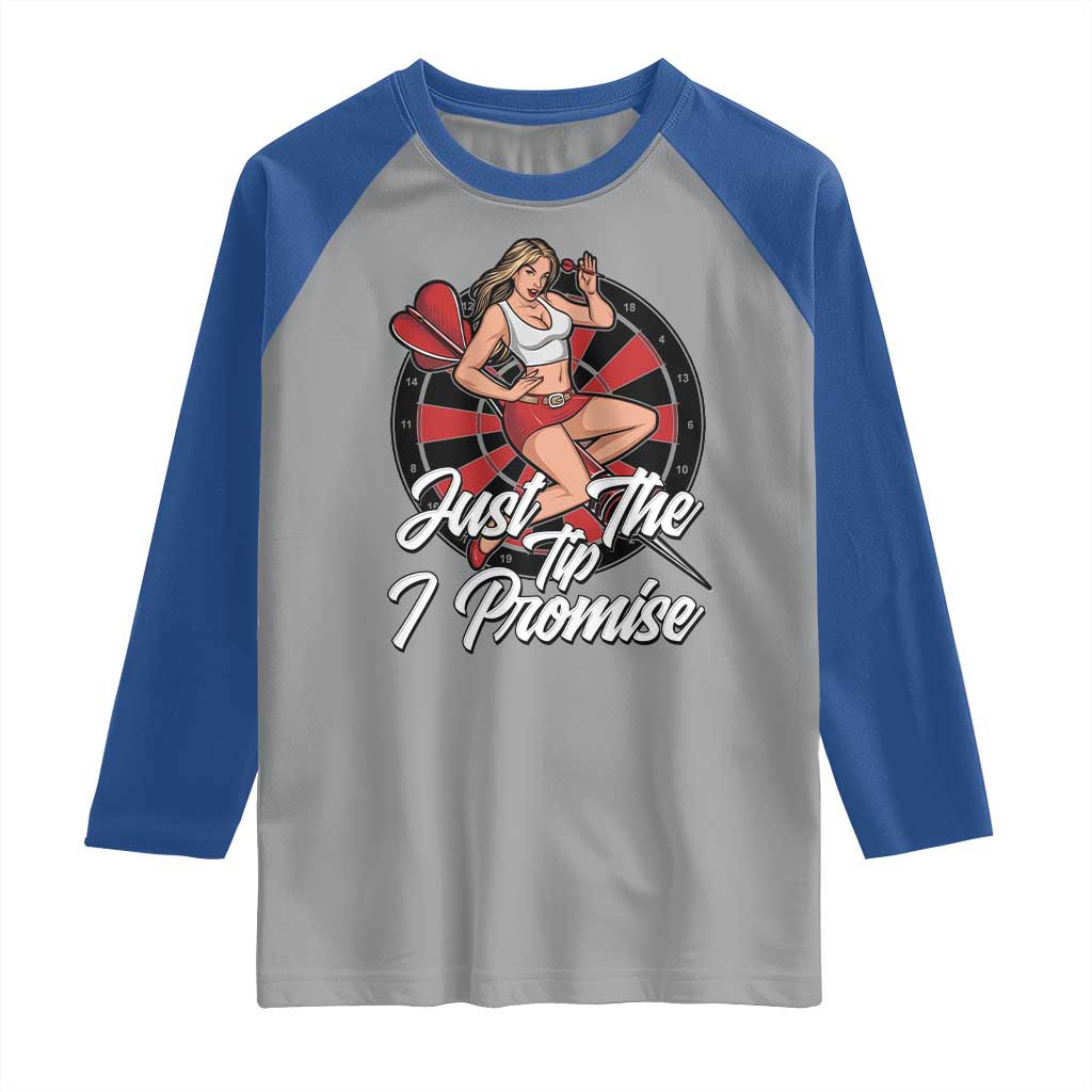 Just The Tip I Promise Raglan Shirt Sexy Pin Up Girl Dartist Gift - Wonder Print Shop