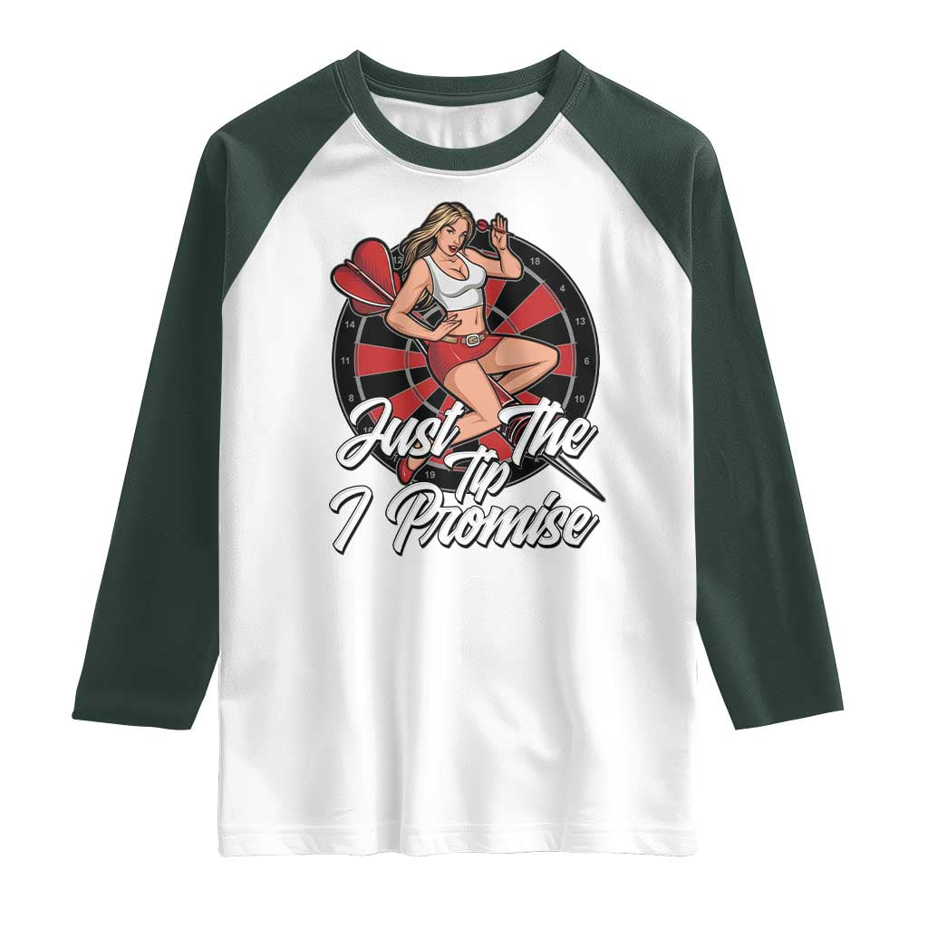 Just The Tip I Promise Raglan Shirt Sexy Pin Up Girl Dartist Gift - Wonder Print Shop