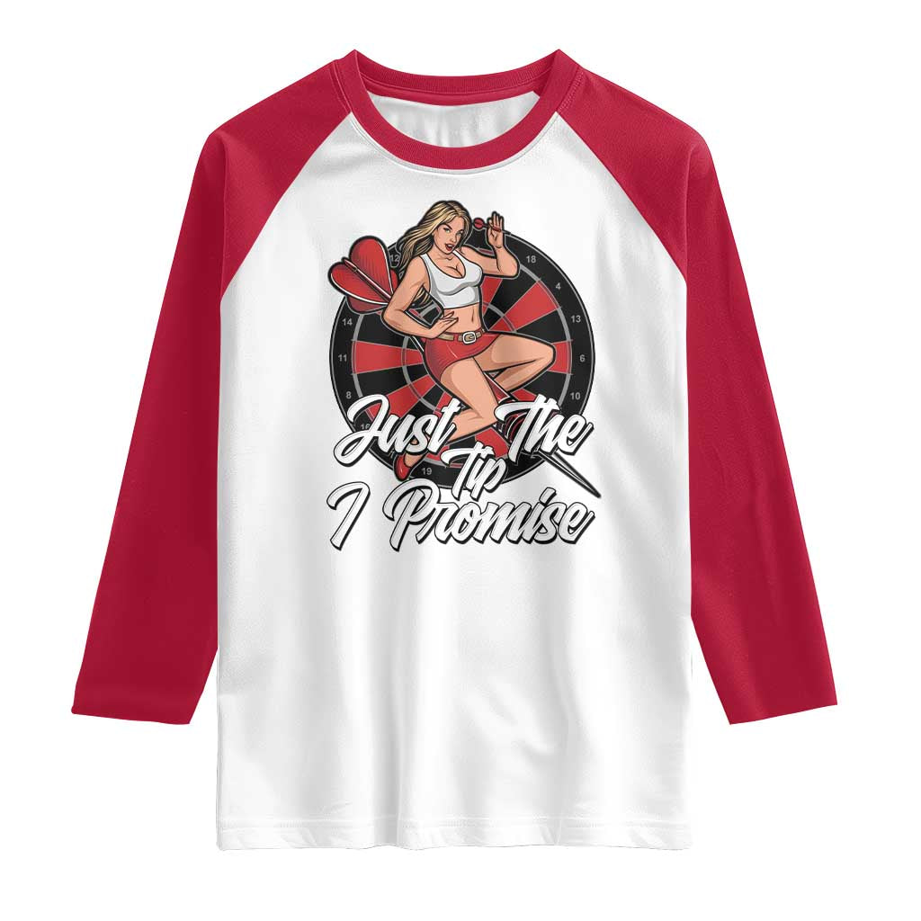 Just The Tip I Promise Raglan Shirt Sexy Pin Up Girl Dartist Gift - Wonder Print Shop