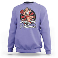 Just The Tip I Promise Sweatshirt Sexy Pin Up Girl Dartist Gift - Wonder Print Shop