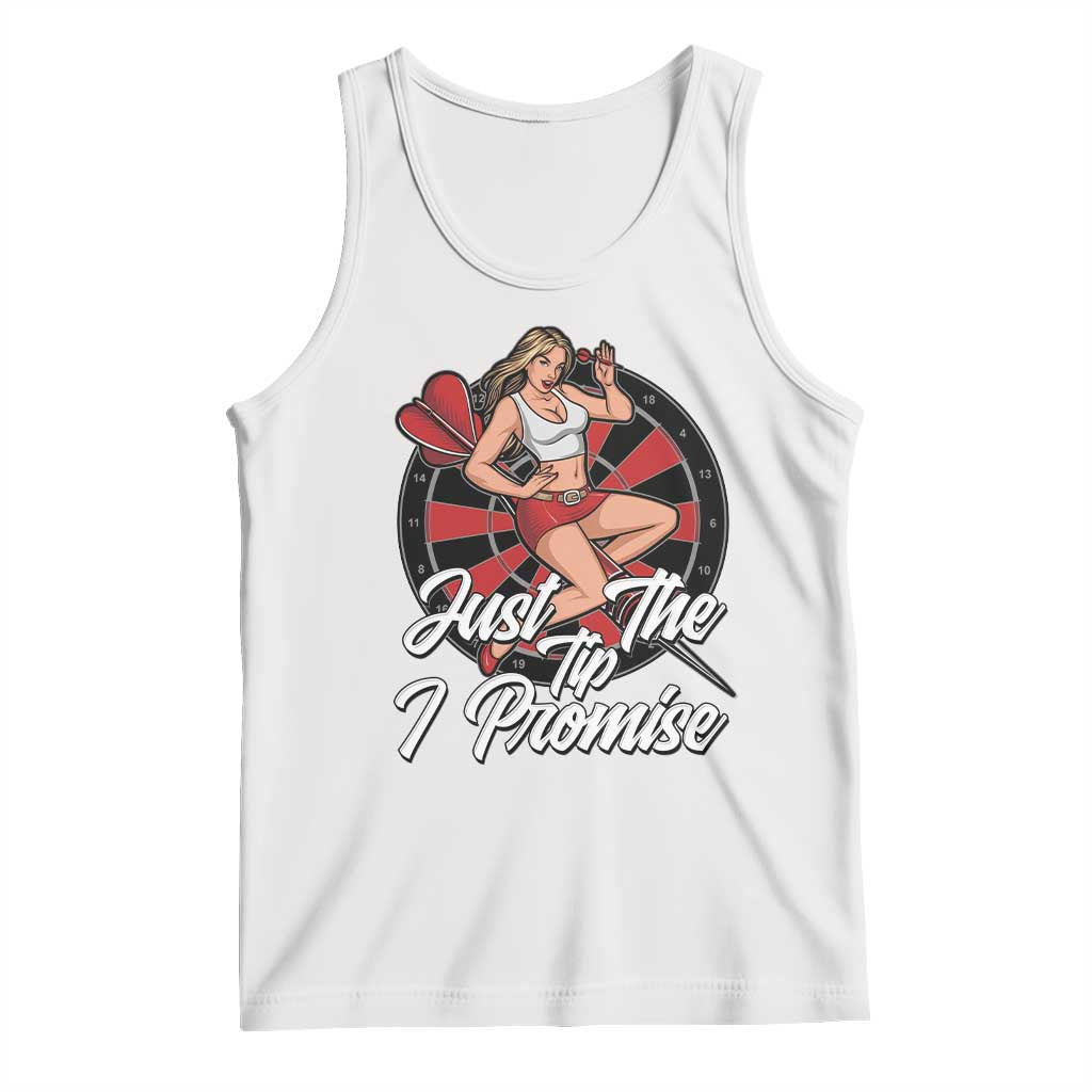Just The Tip I Promise Tank Top Sexy Pin Up Girl Dartist Gift - Wonder Print Shop